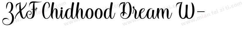 ZXF Chidhood Dream W字体转换